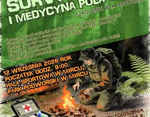 Szkolenie survivalowe dla młodzieży w Mircu – zapisy do 8 września