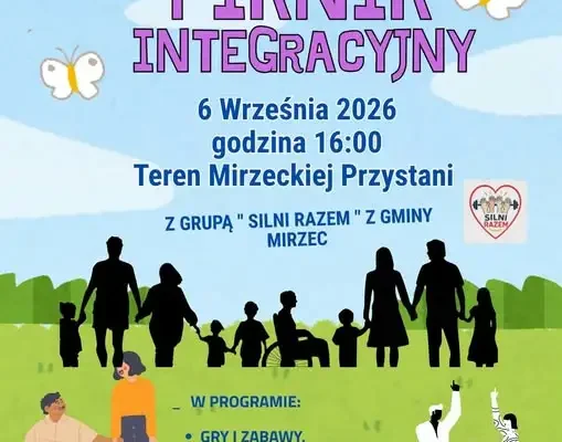 Piknik Integracyjny w Mirzu – zaproszenie na niedzielę