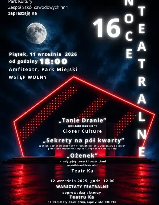 16. Noce Teatralne w Starachowicach – teatr, warsztaty i turecki cień w Parku Miejskim