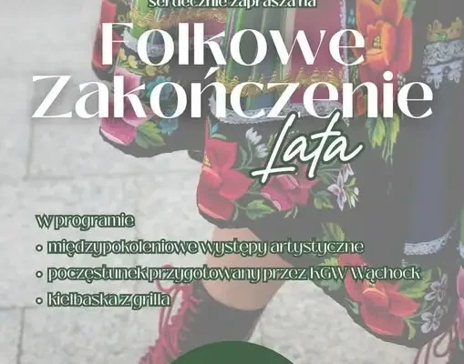 Folkowe Zakończenie Lata w Wąchocku – zaproszenie na 19 września