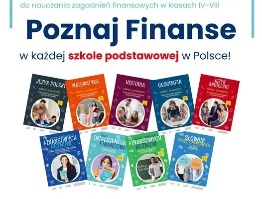 „Poznaj Finanse” – nowy pakiet edukacyjny trafił do szkół podstawowych w całej Polsce